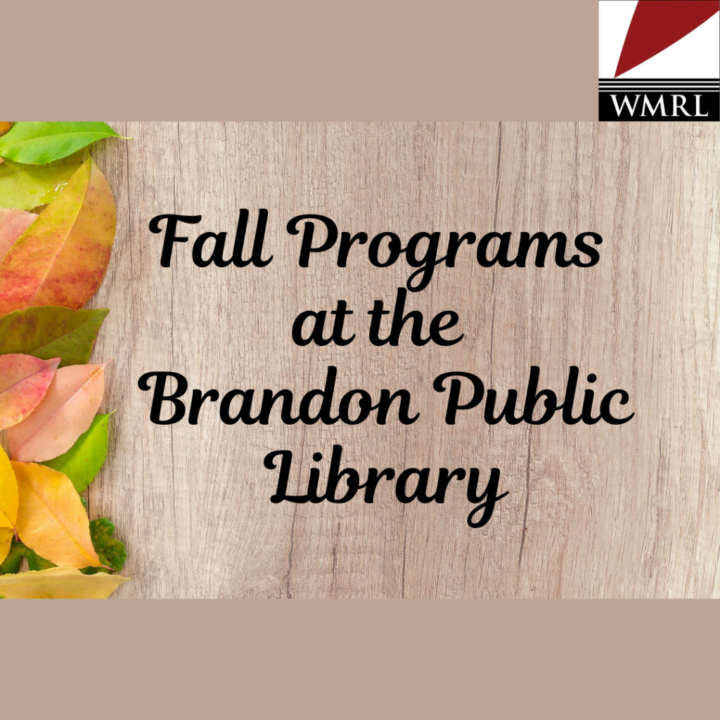 Fall Programs at Brandon Public Library