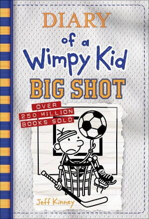 Big Shot (Diary of a Wimpy Kid #16)