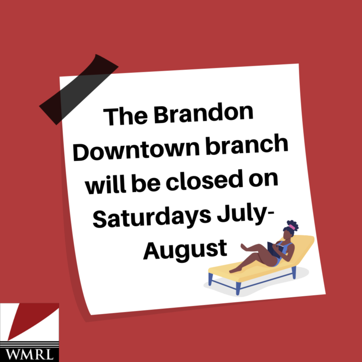 Summer Hours @ the Brandon Public Library