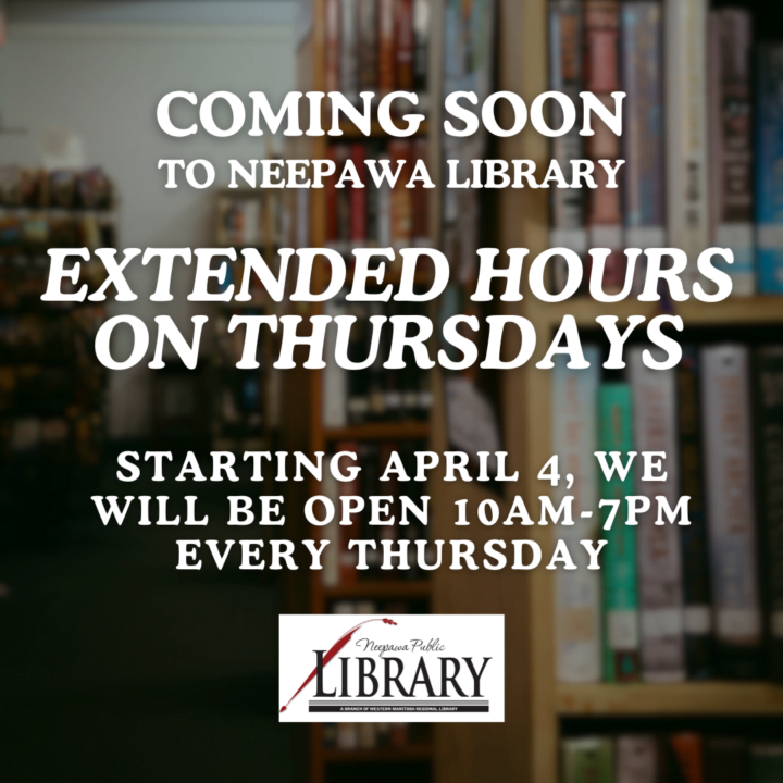 New Extended Hours in Neepawa