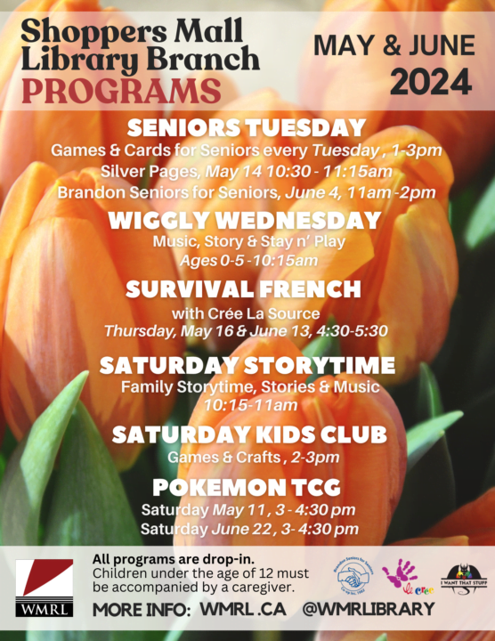 May & June Programs @ the Shoppers Mall