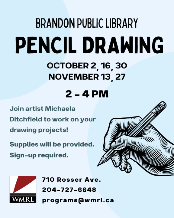 Pencil Drawing @ the Brandon Public Library Pencil Drawing @ the Brandon Public Library