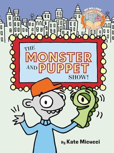 The Monster and Puppet Show!