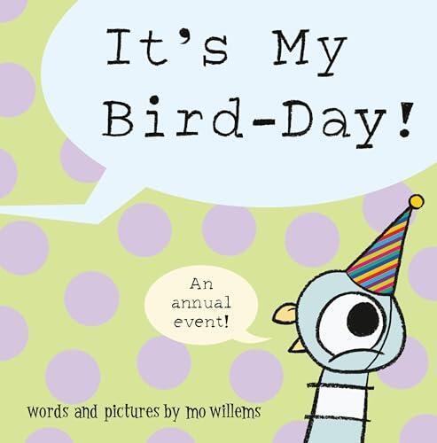 It’s My Bird-Day!